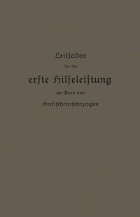 Produktbild: Leitfaden f&uuml;r die erste Hilfeleistung an Bord von Seefischereifahrzeugen