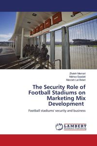 Produktbild: The Security Role of Football Stadiums on Marketing Mix Development