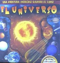 Produktbild: El universo : una aventura incre&iacute;ble girando el libro