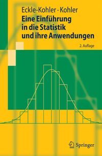Bild vom Artikel Eine Einführung in die Statistik und ihre Anwendungen vom Autor Judith Eckle-Kohler