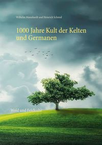 Produktbild: 1000 Jahre Kult der Kelten und Germanen