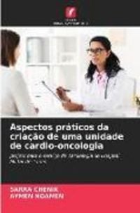 Produktbild: Aspectos práticos da criação de uma unidade de cardio-oncologia
