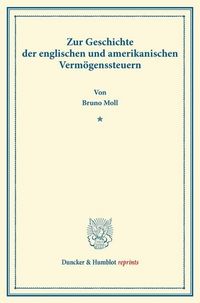 Produktbild: Zur Geschichte der englischen und amerikanischen Verm&ouml;genssteuern.
