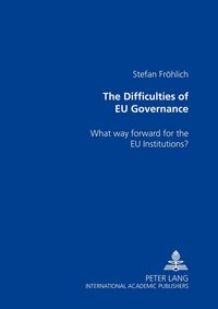 Produktbild: The Difficulties of EU Governance