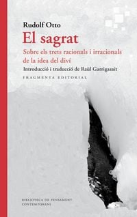 Produktbild: El sagrat : Sobre els trets racionals i irracionals de la idea del div&iacute;