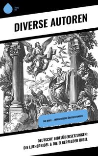 Produktbild: Deutsche Bibel&uuml;bersetzungen: Die Lutherbibel & Die Elberfelder Bibel