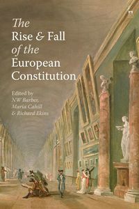 Produktbild: The Rise and Fall of the European Constitution