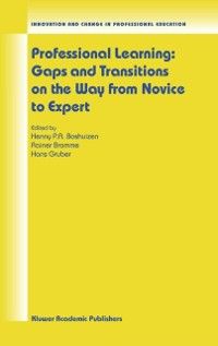 Produktbild: Professional Learning: Gaps and Transitions on the Way from Novice to Expert