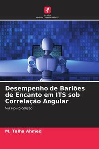 Produktbild: Desempenho de Bari&otilde;es de Encanto em ITS sob Correla&ccedil;&atilde;o Angular