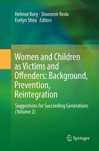 Produktbild: Women and Children as Victims and Offenders: Background, Prevention, Reintegration