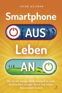 Produktbild: Smartphone aus &ndash; Leben an