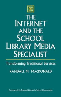 Produktbild: The Internet and the School Library Media Specialist