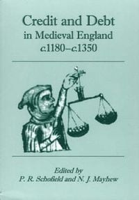 Produktbild: Credit and Debt in Medieval England C.1180-C.1350