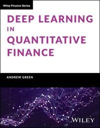 Produktbild: Deep Learning in Quantitative Finance