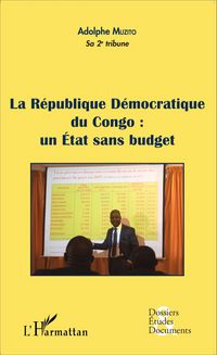 Produktbild: La R&eacute;publique D&eacute;mocratique du Congo : un &Eacute;tat sans budget (fascicule broch&eacute;)