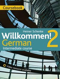 Produktbild: Coggle, P: Willkommen! 2 German Intermediate Course