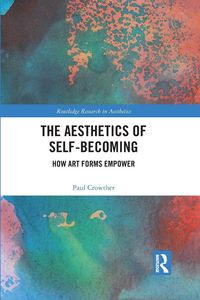 Produktbild: The Aesthetics of Self-Becoming