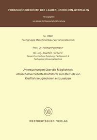 Produktbild: Untersuchungen &uuml;ber die M&ouml;glichkeit, ultraschallvernebelte Kraftstoffe zum Betrieb von Kraftfahrzeugmotoren einzusetzen