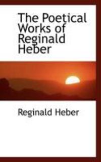 Produktbild: The Poetical Works of Reginald Heber