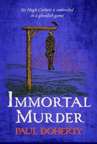 Produktbild: Immortal Murder (Hugh Corbett Mysteries, Book 25)