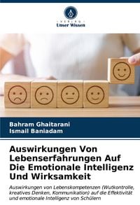 Produktbild: Auswirkungen Von Lebenserfahrungen Auf Die Emotionale Intelligenz Und Wirksamkeit