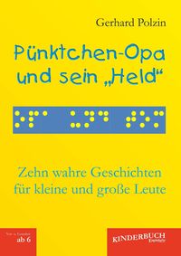 Produktbild: P&uuml;nktchen-Opa und sein "Held"