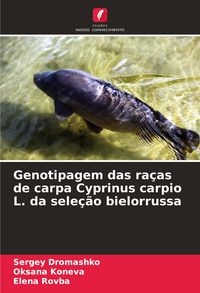 Produktbild: Genotipagem das ra&ccedil;as de carpa Cyprinus carpio L. da sele&ccedil;&atilde;o bielorrussa