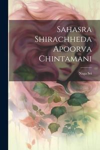 Produktbild: Sahasra Shirachheda Apoorva Chintamani