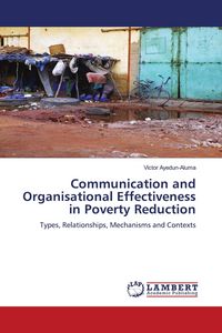 Produktbild: Communication and Organisational Effectiveness in Poverty Reduction