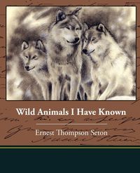 Produktbild: Wild Animals I Have Known