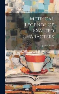 Produktbild: Metrical Legends of Exalted Characters