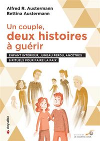 Produktbild: Un couple, deux histoires &agrave; gu&eacute;rir