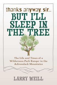Produktbild: Thanks Anyway, Sir... But I'll Sleep In The Tree