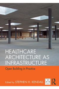 Produktbild: Healthcare Architecture as Infrastructure