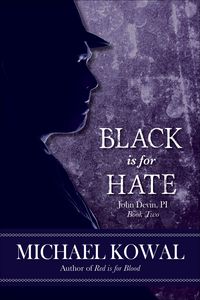Produktbild: Black is for Hate (John Devin, PI, #2)