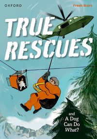 Produktbild: Read Write Inc. Fresh Start Readers: Book 11: True Rescues & A Dog Can Do What?