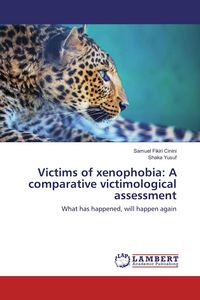 Produktbild: Victims of xenophobia: A comparative victimological assessment