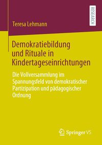 Produktbild: Demokratiebildung und Rituale in Kindertageseinrichtungen