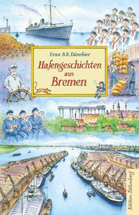 Produktbild: Hafengeschichten aus Bremen