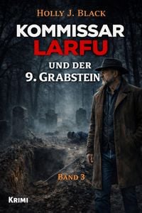 Produktbild: Kommissar Larfu und der 9te Grabstein