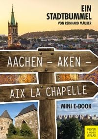 Bild vom Artikel Aachen - Aken - Aix la Chapelle - Mini-E-Book vom Autor Reinhard Mäurer