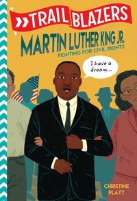 Produktbild: Platt, C: Trailblazers: Martin Luther King, Jr.