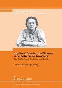 Produktbild: "Skythische Scherben" von Elizaveta Jur&rsquo;evna Kuz&rsquo;mina-Karavaeva