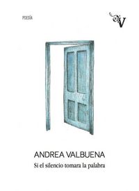 Produktbild: Si el silencio tomara la palabra
