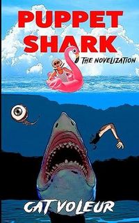 Produktbild: Puppet Shark: The Novelization