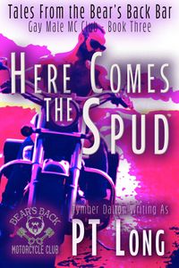 Produktbild: Tales From the Bear's Back Bar: Here Comes the Spud: Gay Male MC Club (Bear's Back MC Club, #3)
