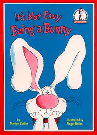 Produktbild: Sadler, M: It's Not Easy Being a Bunny