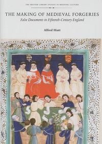 Produktbild: The Making of Medieval Forgeries