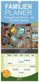 Produktbild: Familienplaner 2027 - Fotograf auf Pirsch - ein Kinderkalender mit 5 Spalten (Wandkalender, 21 x 45 cm) CALVENDO