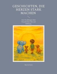 Produktbild: Geschichten, die Herzen stark machen